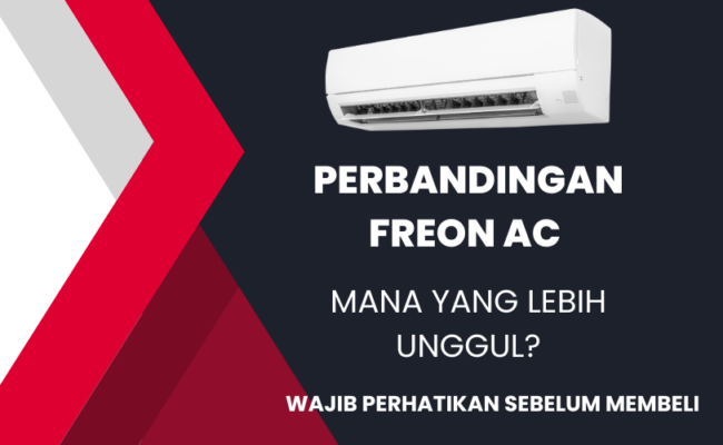 Perbandingan Freon AC : Mana yang Lebih Unggul?